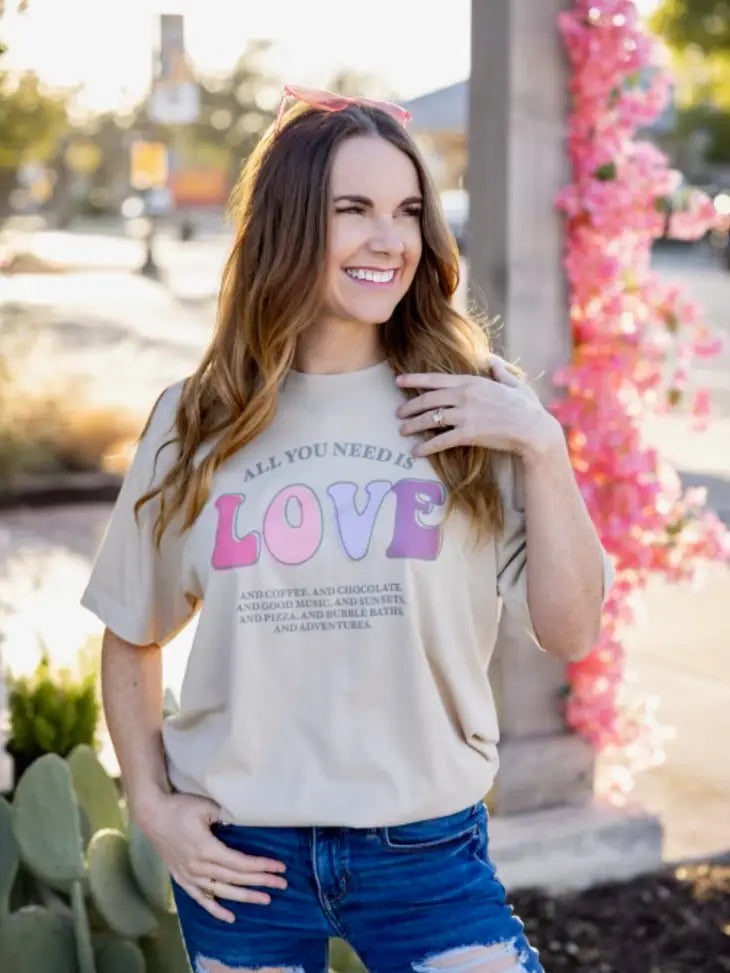 All You Need Is Love & More Graphic Tee