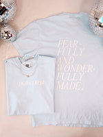 Front + Back Fearfully & Wonderfully Made Graphic Tee