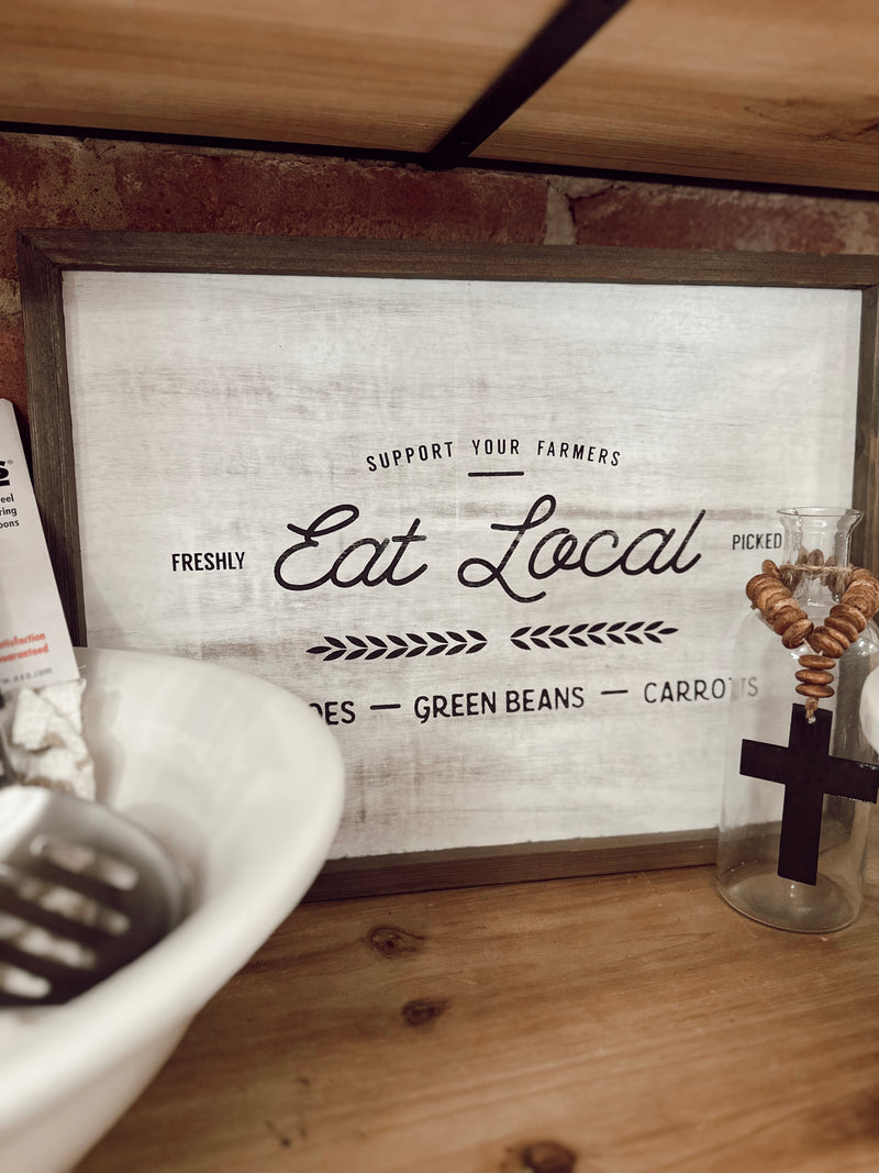 Eat Local Wood Sign