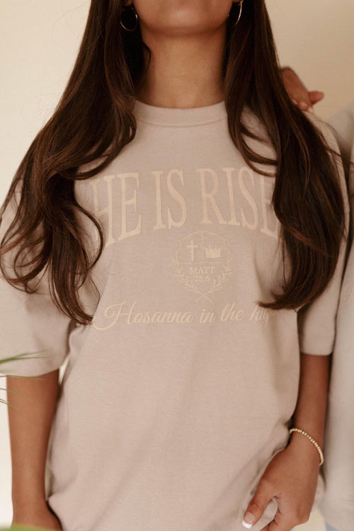 He Is Risen - 'Hosanna In The Highest' Tee