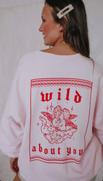 Wild About You Sweatshirt